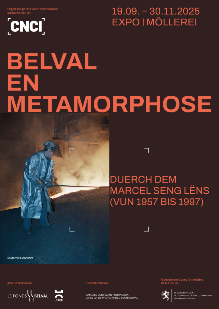Exposition: BELVAL EN METAMORPHOSE I DURCH DEM MARCEL SENG LËNS (VUN ...